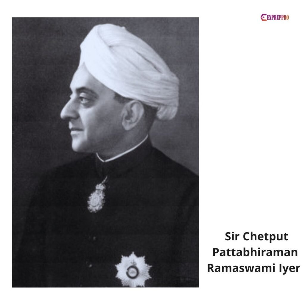 Sir C P Ramaswami Iyer