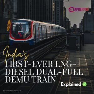Indian Railways launches first-ever LNG-diesel dual-fuel DEMU train in Ahmedabad
